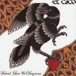 El Caco - Hatred, Love & Diagrams