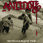 Antidote - No Peace In Our Time