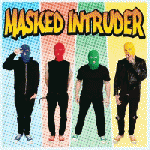 Masked Intruder - Masked Intruder