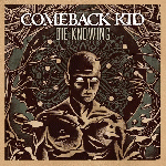 Comeback Kid - Die Knowing