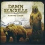 Damn Seagulls  - Hunting Season 