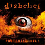 Disbelief  - Protected Hell 