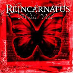 Reincarnatus  - Media Vita 