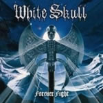White Skull  - Forever Fight 