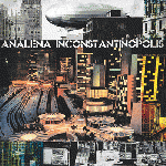 Analena - Inconstantinopolis