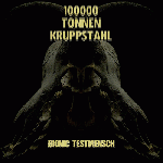 100000 Tonnen Kruppstahl - Bionic Testmensch
