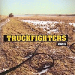 Truckfighters - Mania
