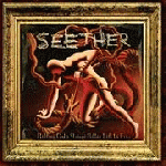 Seether - Holding On To Strings Better Left To Fray