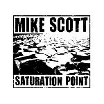 Mike Scott - Saturation Point