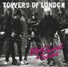 Towers Of London - Blood, Sweat & Towers