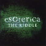 Esoterica - The Riddle
