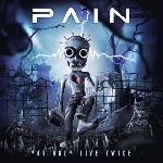 Pain - You Only Live Twice