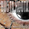 Busta Hoota - More Than Meets The Eye