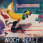 Antitainment - Ich kannte die, da waren die noch real