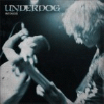 Underdog - Matchless