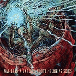 War From A Harlots Mouth / Burning Skies - Split