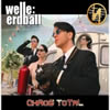 Welle: Erdball - Chaos Total
