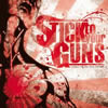 Stick To Your Guns - Comes From The Heart