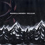 Men Killing Men / Delilah - Men Killing Men / Delilah Split