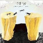 Pompeii - Nothing Happens For A Reason