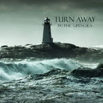 Turn Away - To The Open Sea