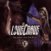 The Lovecrave - The Angel And The Rain