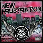 Guns On The Roof - New Frustration