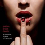 Parties Break Hearts - Life Is Too Short To Dance With Ugly People