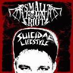 Small Town Riot - Suicidal Lifestyle