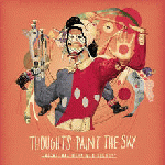 Thoughts Paint The Sky - Nicht Mal Mehr Wir Selbst