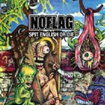 Noflag - Spit English Or Die