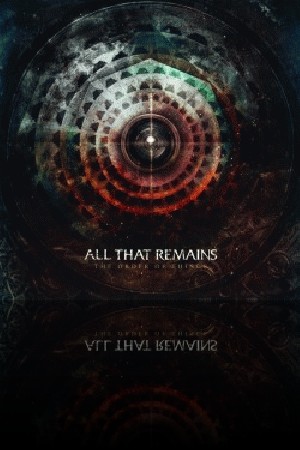 All That Remains - The Order Of Things